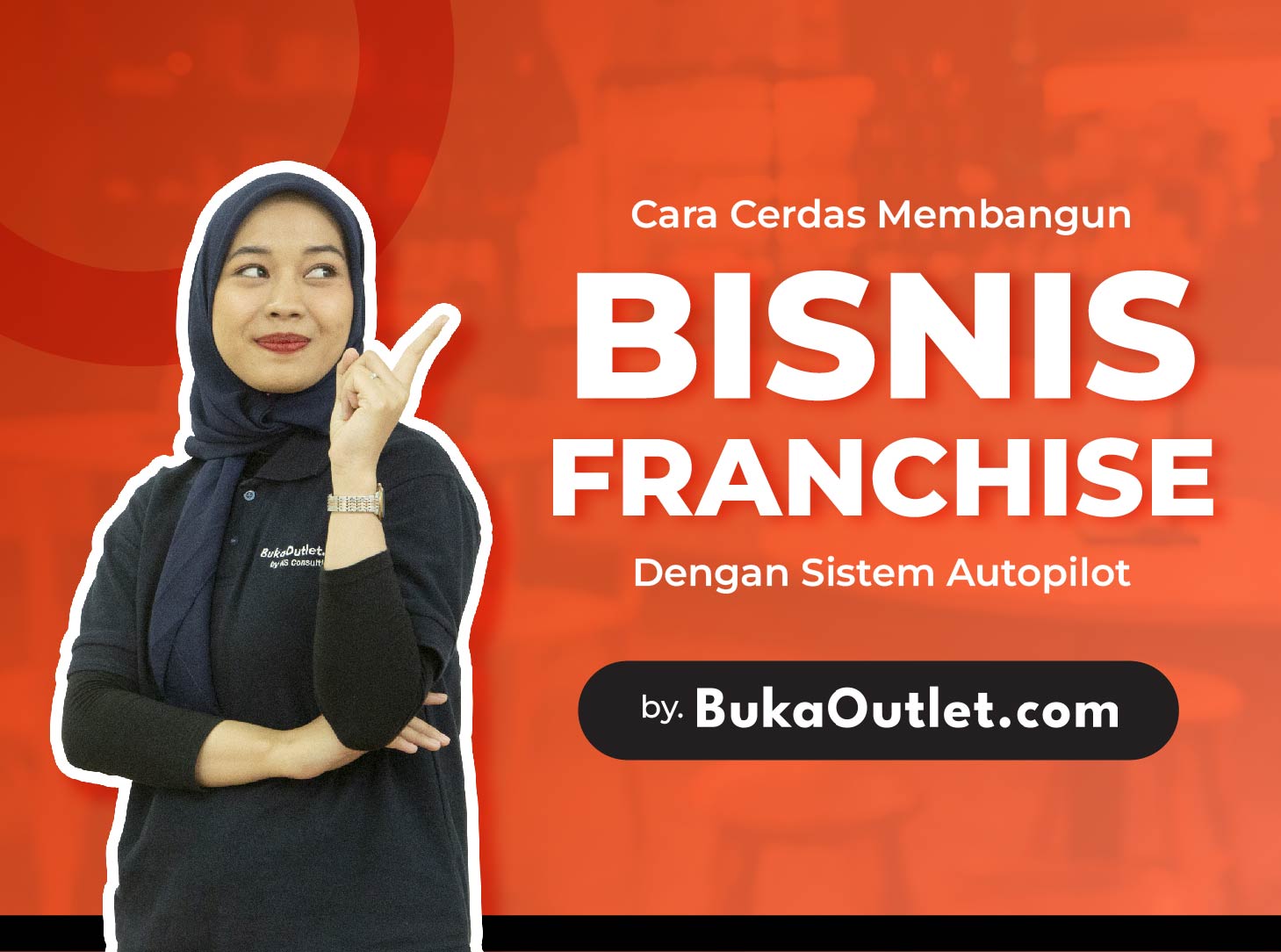 Bisnis Franchise: Cara Cerdas Membangun Jaringan Bisnis Dengan Sistem Autopilot