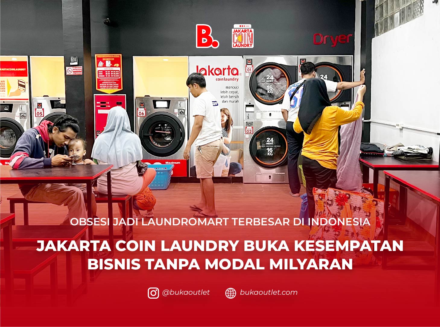 Obsesi Jadi Laundromat Terbesar Di Indonesia, Jakarta Coin Laundry Buka Kesempatan Bisnis Tanpa Modal Miliaran
