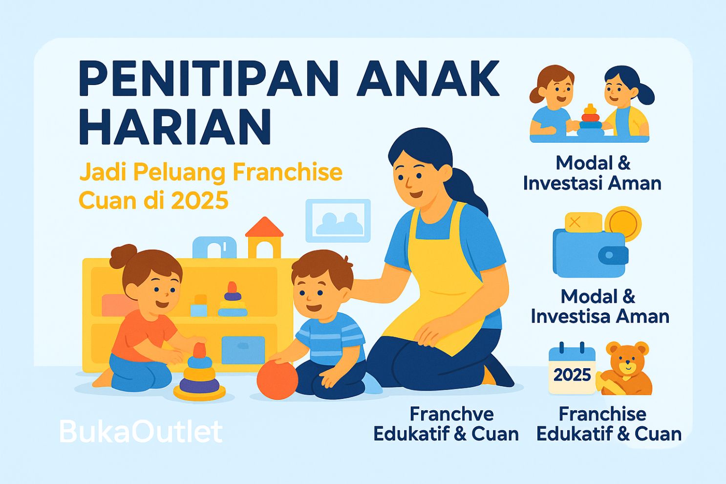 Penitipan Anak Harian Jadi Peluang Franchise Cuan Di 2025